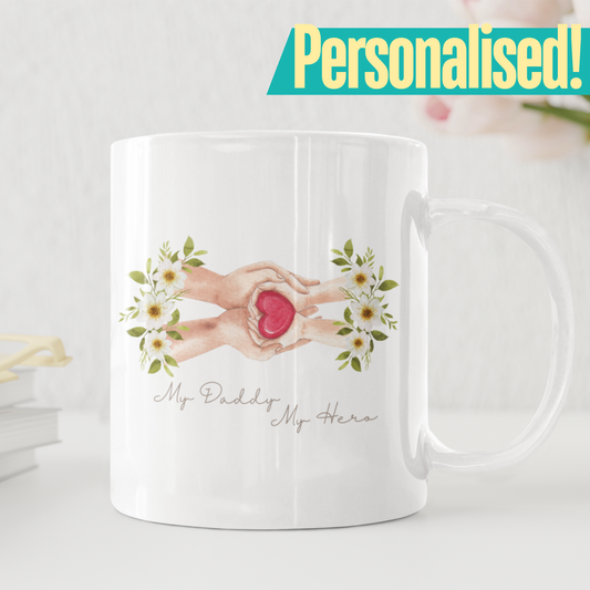 My Daddy My Hero Custom Mug