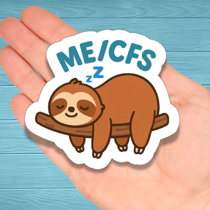 ME CFS Sloth Chronic Fatigue | Chronic Illness Disability Awareness Vinyl Water Resistant Sticker
