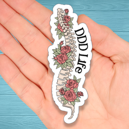 degenerative disc disease DDD Life | Chronic Illness Disability Awareness Vinyl Water Resistant Sticker