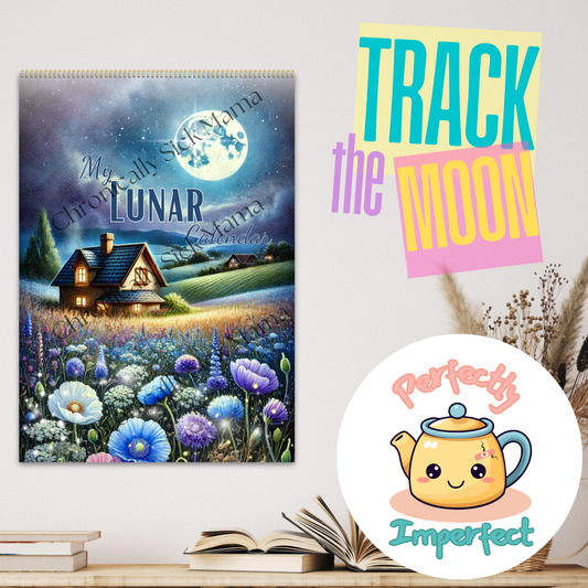 PERFECTLY IMPERFECT 2025 Lunar Calendar for Chronic Illness Management | Fibromyalgia & Full Moon Planner with Beautiful Art Prints, A3 Size, and Free Spoon Theory Stickers (Copy)