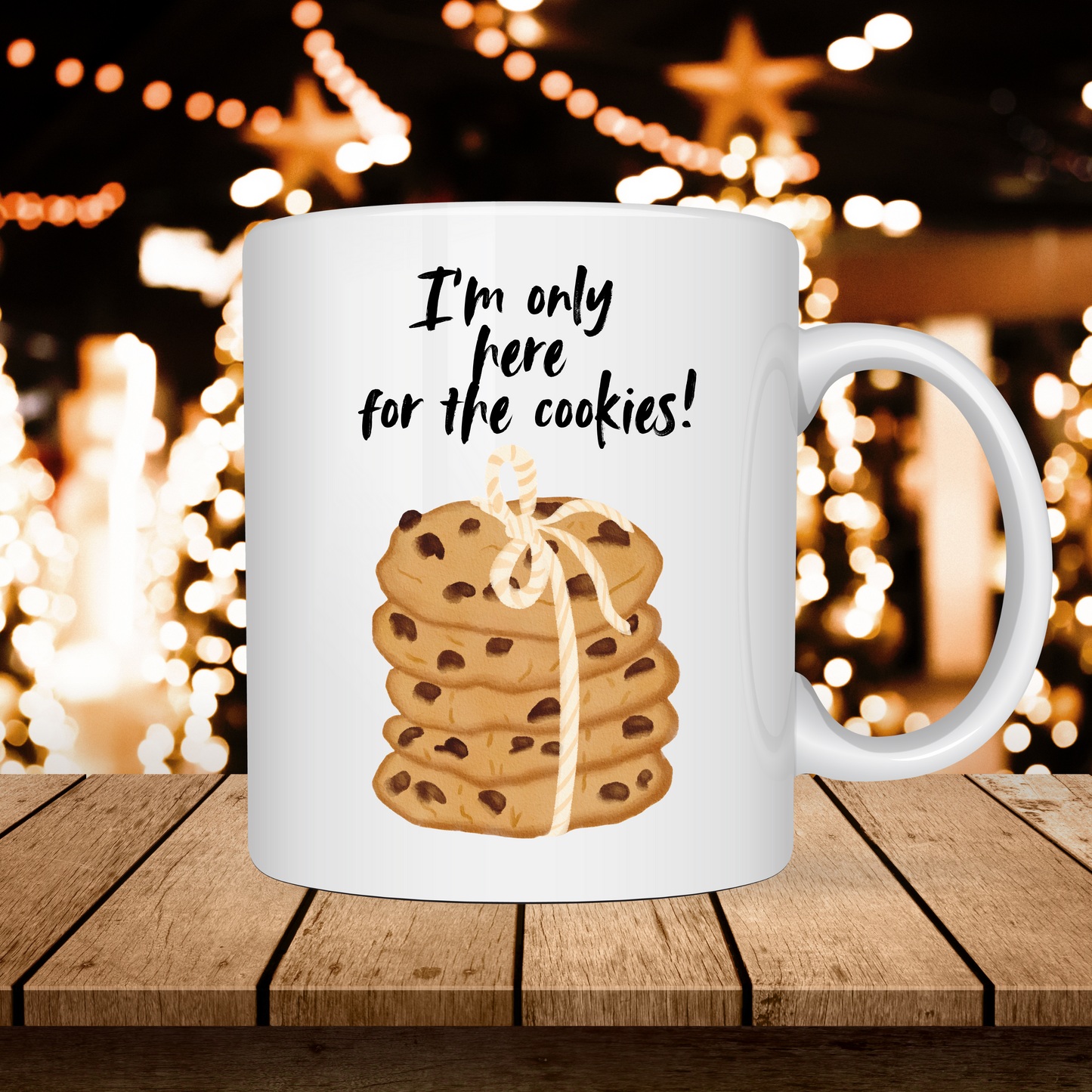 I'm Only Here For The Cookies Funny Christmas Mug