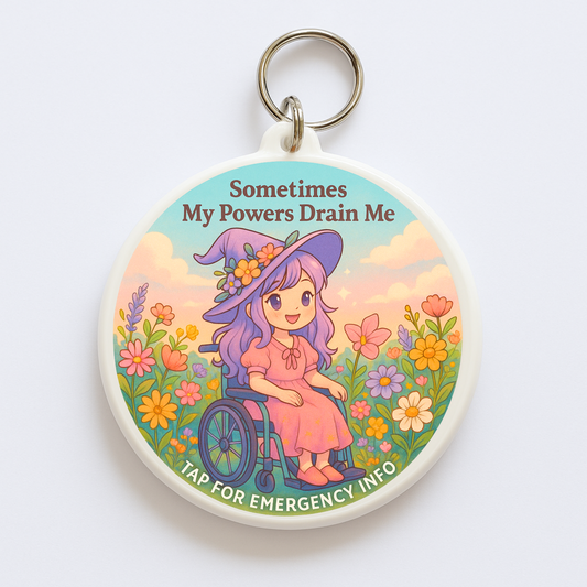 WHITE ME CFS FIBRO MS Witch | My Powers Drain Me | Emergency Alert Scannable NFC Keychain