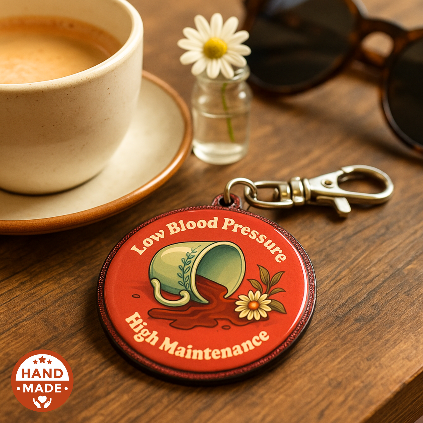 Low Blood Pressure - High Maintenance | Funny Emergency Alert Scannable NFC Keychain