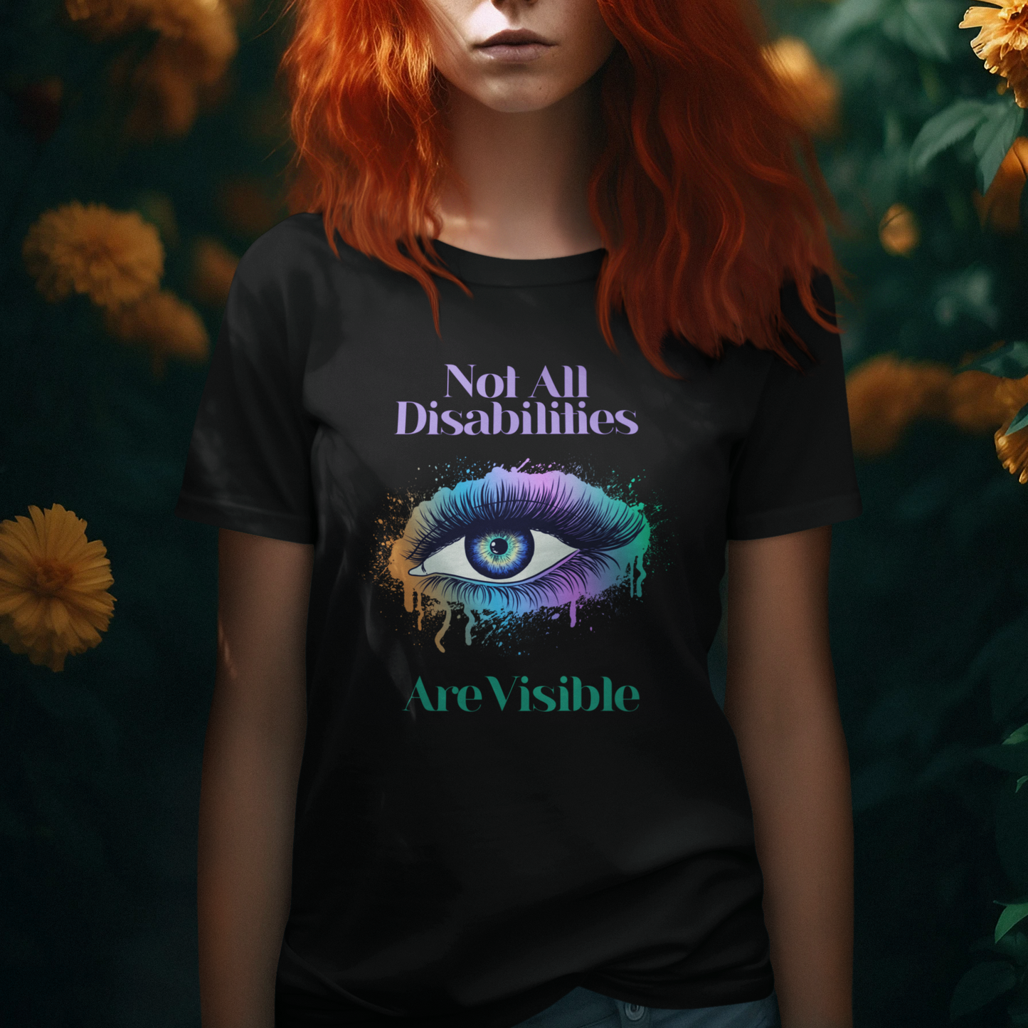 Not All Disabilities Are Visible - Awareness T-Shirt