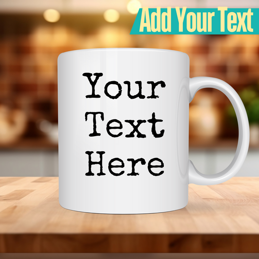 Custom Mug - Text 2