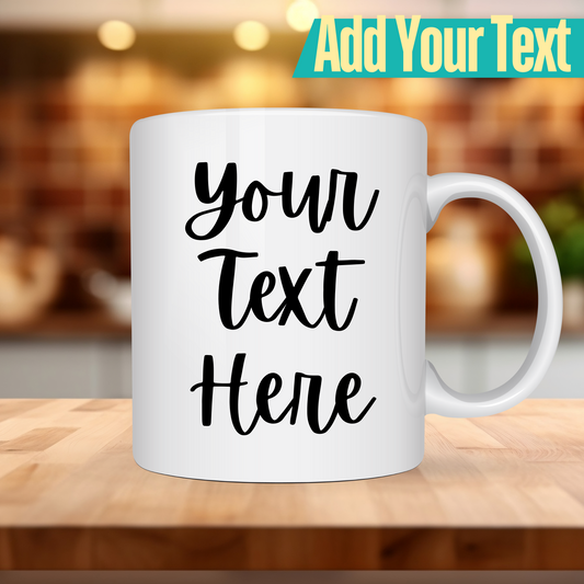 Custom Mug - Text 1