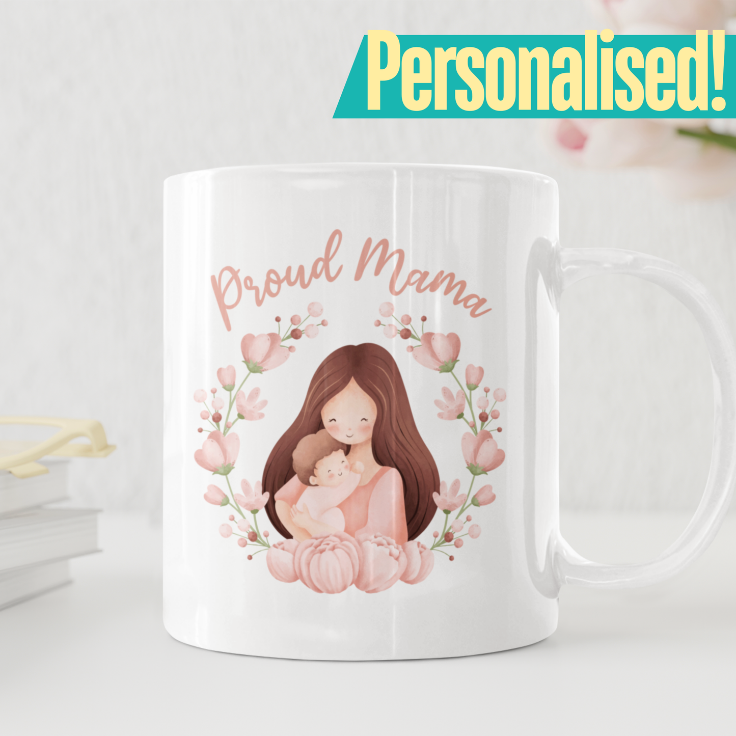 Custom Proud Mama Mug