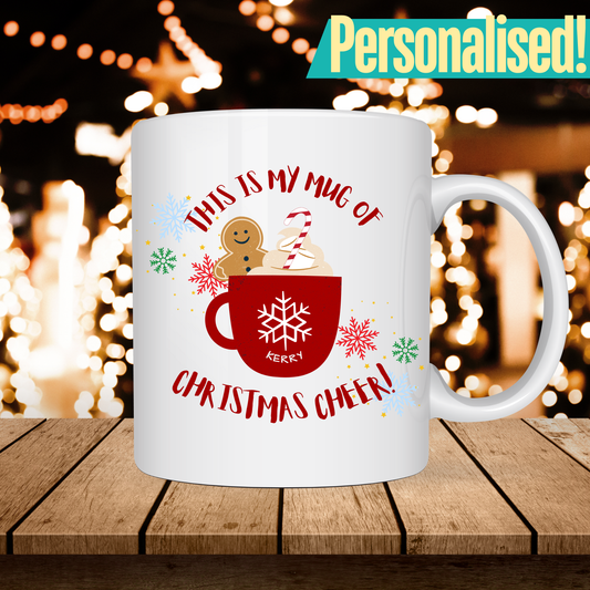 This Is My Cup Of Christmas Cheer Mug